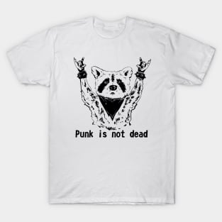 Punk is not dead. T-Shirt